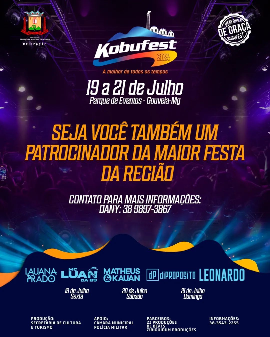 Venha patrocinar a maior festa da região!